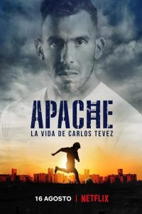 Apache: A vida de Carlos Tevez